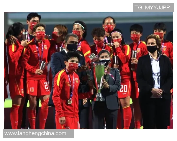 女足主帅自信展望未来坚信团队力量实现夺取亚洲冠军梦想